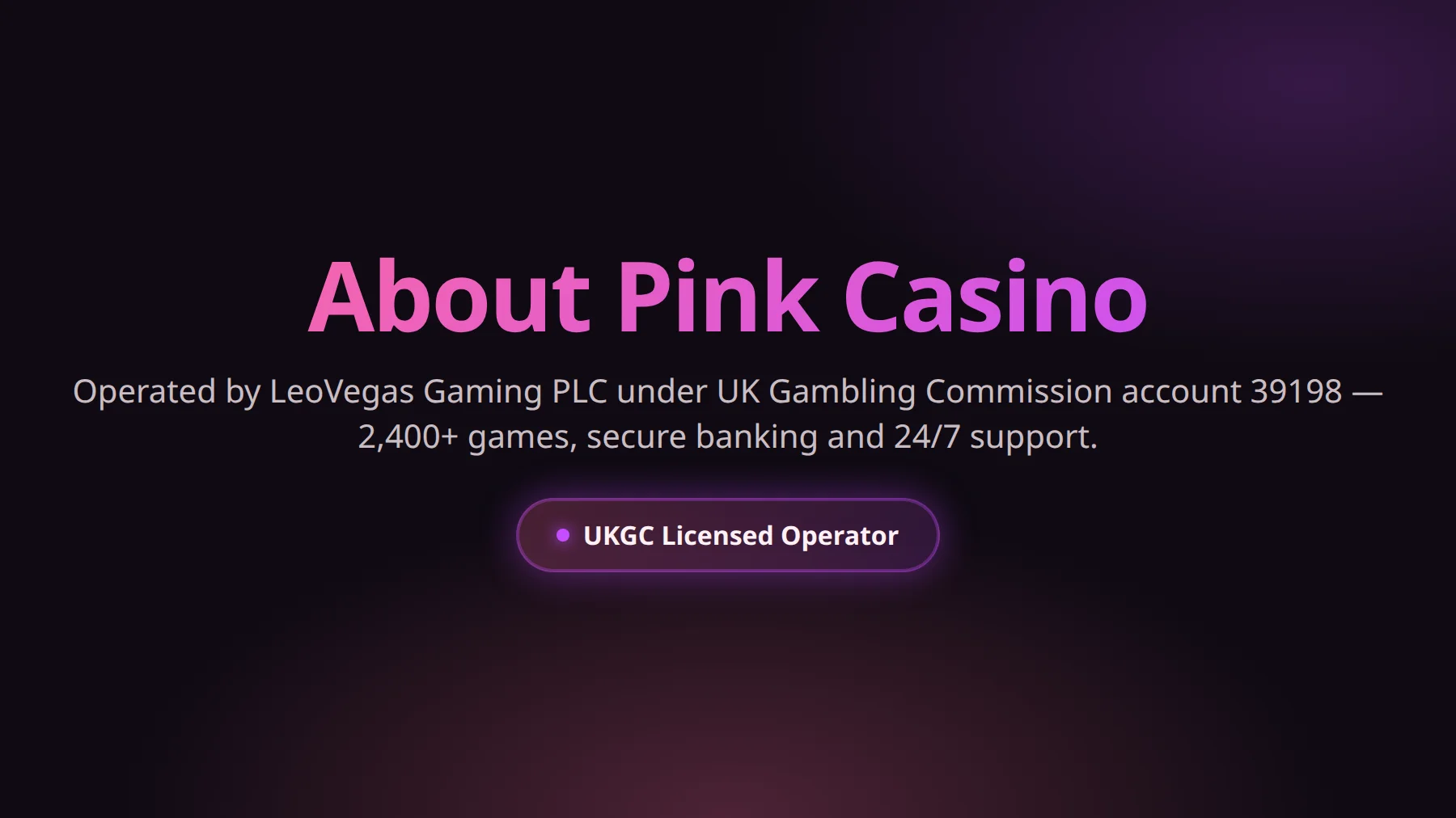 Pink Casino brand overview showing operator LeoVegas Gaming PLC and UKGC licensing