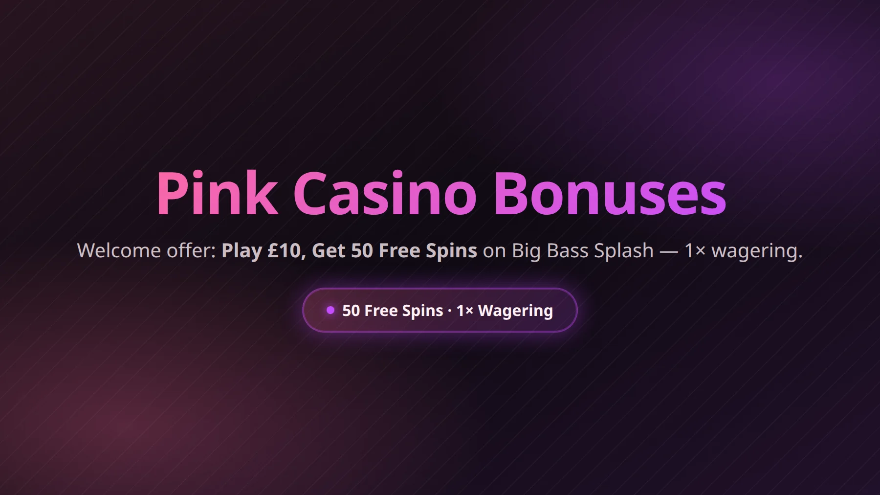 Pink Casino bonuses, welcome free spins and ongoing promotions overview